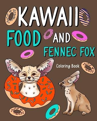 Kawaii Food and Fennec Fox Coloring Book -  Paperland