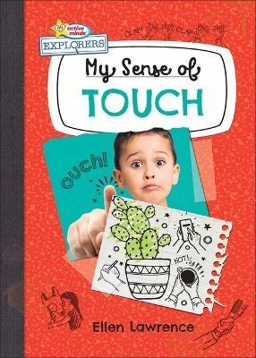 My Sense of Touch - Ellen Lawrence