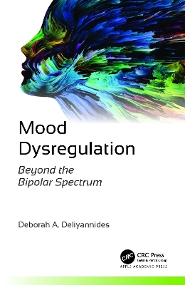 Mood Dysregulation - Deborah A. Deliyannides