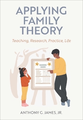 Applying Family Theory - Anthony G. James