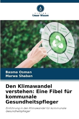 Den Klimawandel verstehen - Basma Osman, Marwa Shaban