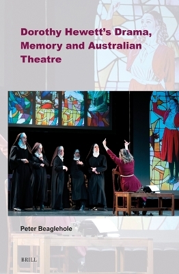 Dorothy Hewett’s Drama, Memory and Australian Theatre - Peter Beaglehole