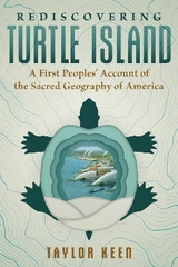 Rediscovering Turtle Island - Taylor Keen