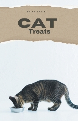 Cat Treats - Brian Smith