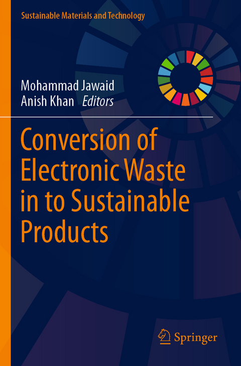 Conversion of Electronic Waste in to Sustainable Products - 