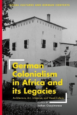 German Colonialism in Africa and its Legacies - 