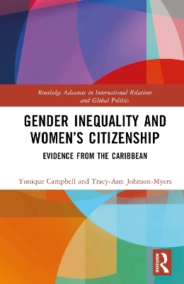 Gender Inequality and Women’s Citizenship - Yonique Campbell, Tracy-Ann Johnson-Myers