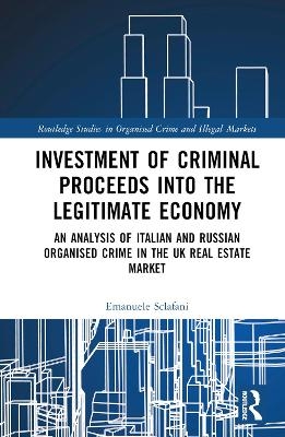 Investment of Criminal Proceeds into the Legitimate Economy - Emanuele Sclafani