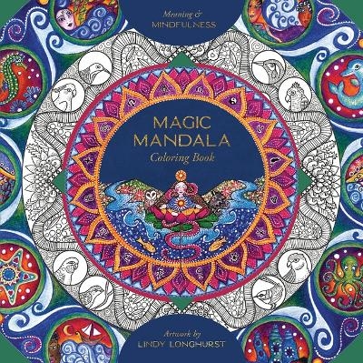 Magic Mandala Coloring Book - Lindy Longhurst