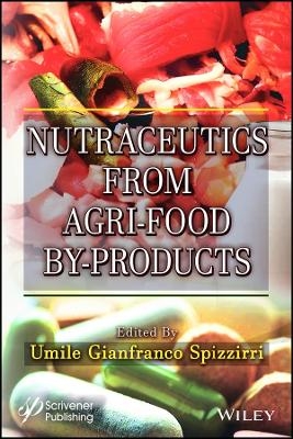 Nutraceutics from Agri-Food By-Products - 