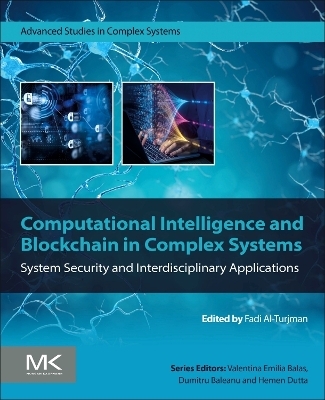 Computational Intelligence and Blockchain in Complex Systems - 