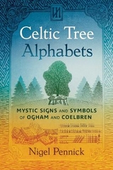 Celtic Tree Alphabets - Nigel Pennick