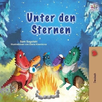 Under the Stars (German Children's Book) - Sam Sagolski, KidKiddos Books