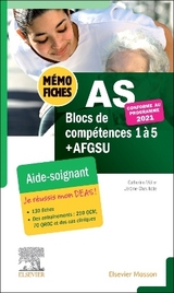 Mémo-Fiches AS - Blocs de compétence 1 à 5 + AFGSU - Müller, Catherine; Chevillotte, Jérôme