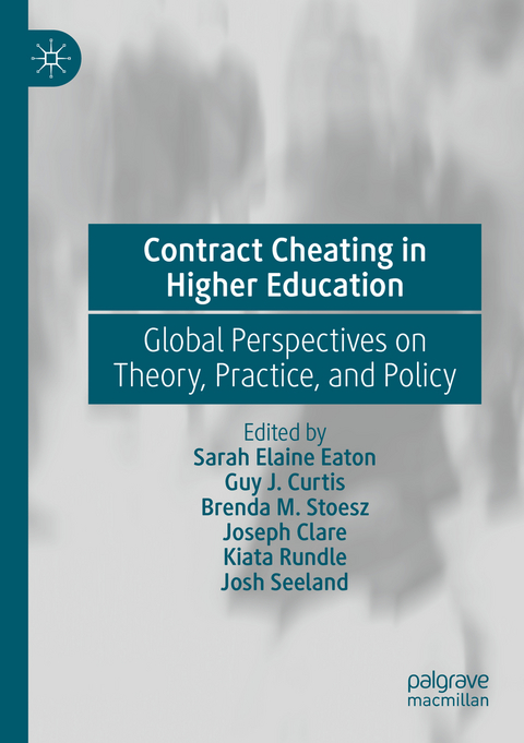 Contract Cheating in Higher Education - 