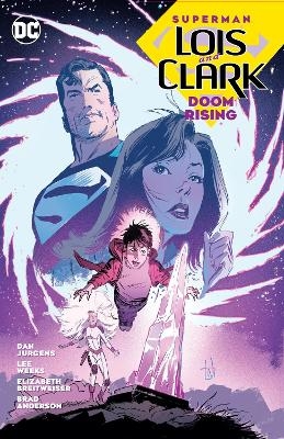 Superman: Lois and Clark: Doom Rising - Dan Jurgens, Lee Weeks