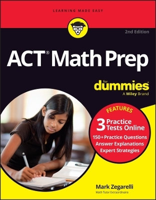 ACT Math Prep For Dummies - Mark Zegarelli