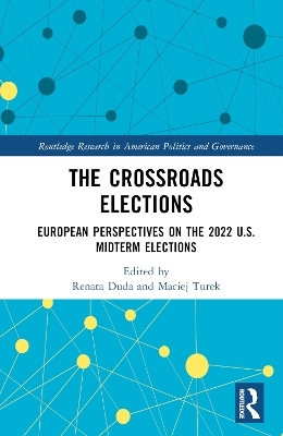 The Crossroads Elections - 