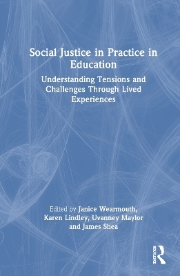 Social Justice in Practice in Education - 