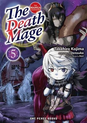 The Death Mage Volume 5: The Manga Companion - Takehiro Kojima