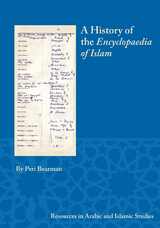 History of the Encyclopaedia of Islam -  Peri Bearman