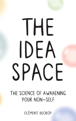 The Idea Space - Clement Decrop