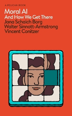 Moral AI - Jana Schaich Borg, Walter Sinnott-Armstrong, Vincent Conitzer