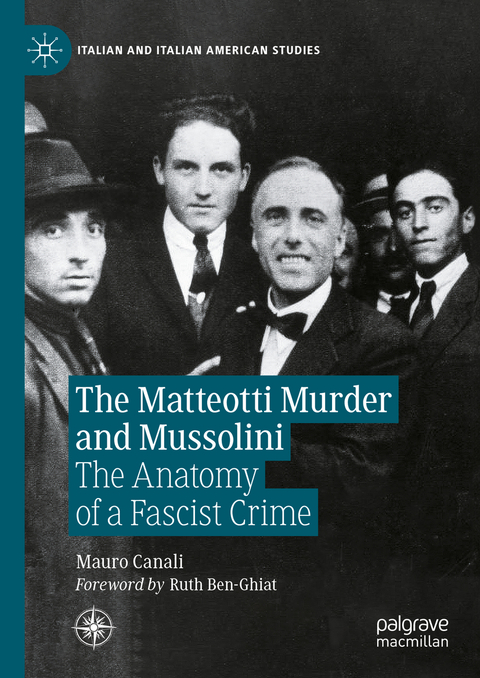 The Matteotti Murder and Mussolini - Mauro Canali