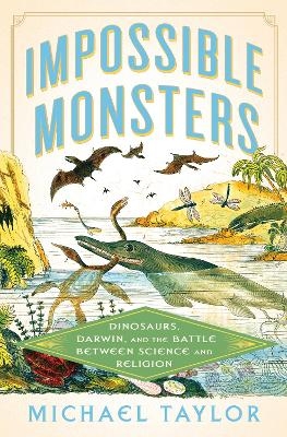 Impossible Monsters - Michael Taylor