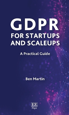 GDPR for Startups and Scaleups - Ben Martin