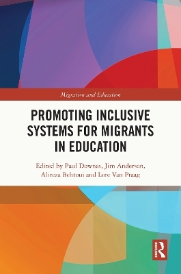 Promoting Inclusive Systems for Migrants in Education - 