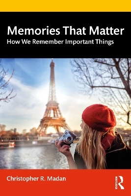 Memories That Matter - Christopher R. Madan