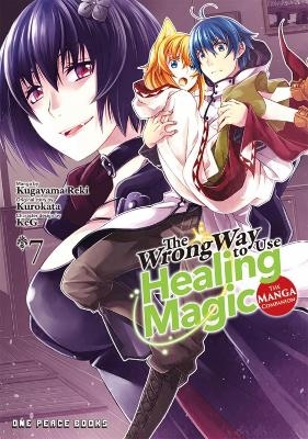 The Wrong Way to Use Healing Magic Volume 7: The Manga Companion -  Kurokata