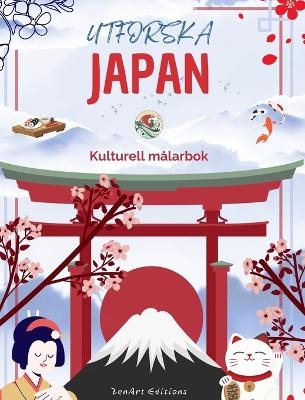 Utforska Japan - Kulturell målarbok - Klassisk och modern kreativ design av japanska symboler - Zenart Editions