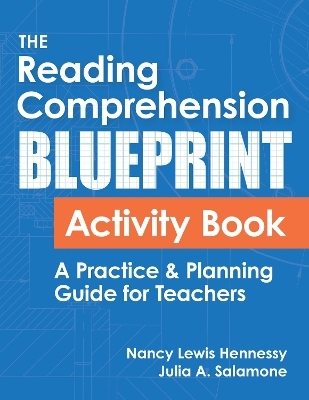 The Reading Comprehension Blueprint Activity Book - Nancy Lewis Hennessy, Julia A. Salamone