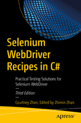 Selenium WebDriver Recipes in C# - Zhan, Courtney; Zhan, Zhimin