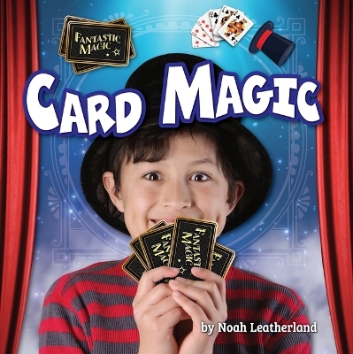 Card Magic - Noah Leatherland