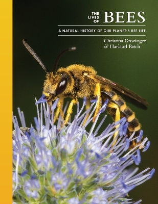 The Lives of Bees - Dr. Christina Grozinger, Dr. Harland Patch