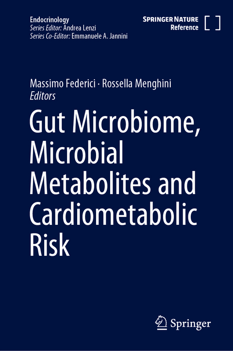 Gut Microbiome, Microbial Metabolites and Cardiometabolic Risk - 