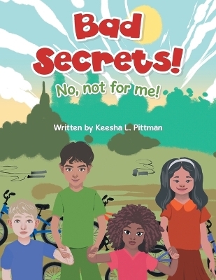 Bad Secrets! - Keesha L Pittman