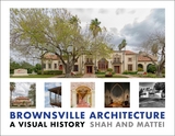 Brownsville Architecture - Pino Shah, Eileen Mattei