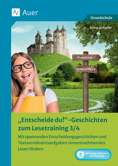 „Entscheide-du!“-Geschichten zum Lesetraining 3/4 - Anne Scheller