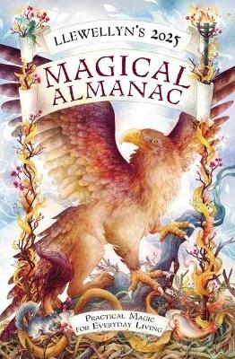 Llewellyn's 2025 Magical Almanac -  Llewellyn