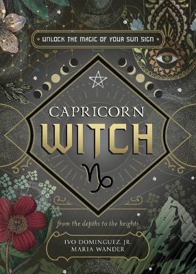 Capricorn Witch - Ivo Dominguez Jr, Maria Wander