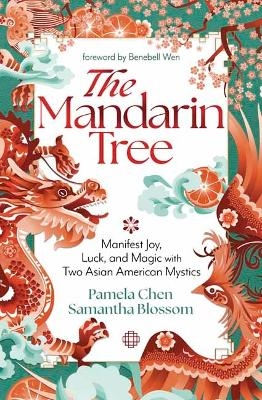 The Mandarin Tree - Pamela Chen, Samantha Blossom