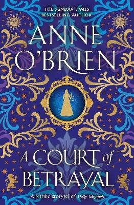 A Court of Betrayal - Anne O'brien