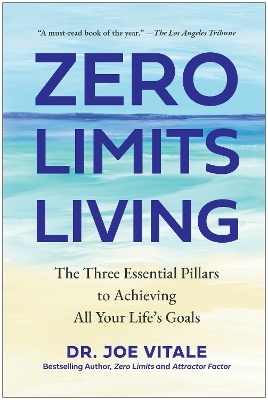 Zero Limits Living - Joe Vitale