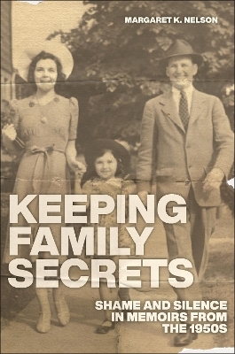 Keeping Family Secrets - Margaret K. Nelson