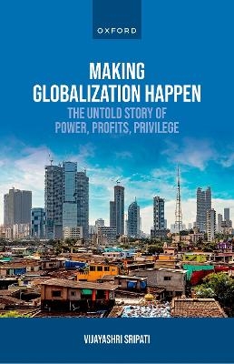 Making Globalization Happen - Vijayashri Sripati