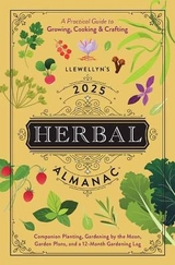 Llewellyn's 2025 Herbal Almanac - Llewellyn